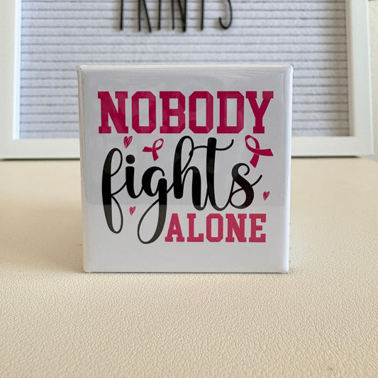 Nobody Fights Alone