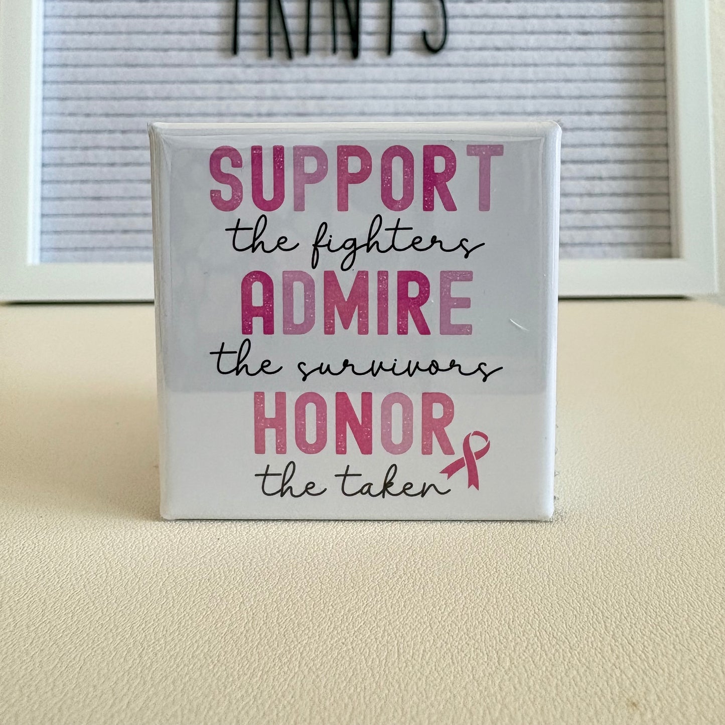 Support Admire Honor