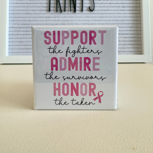 Support Admire Honor