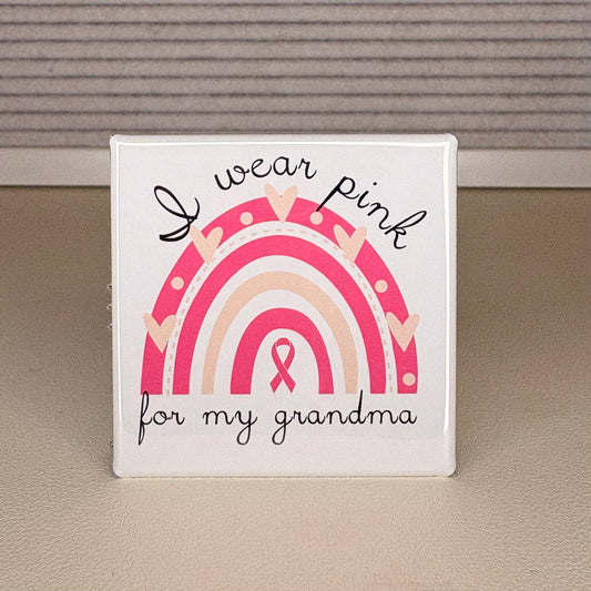 I Wear Pink For My Grandma